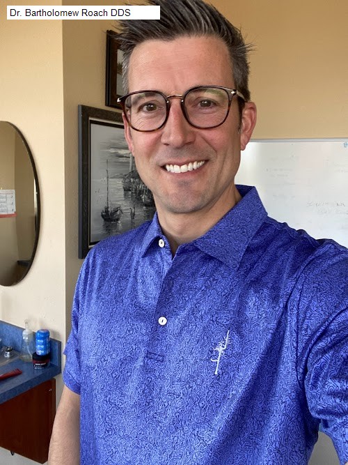 Dr. Bartholomew Roach DDS