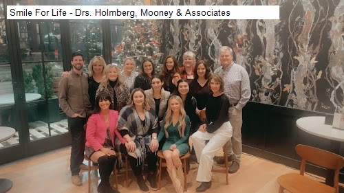 Smile For Life - Drs. Holmberg, Mooney & Associates