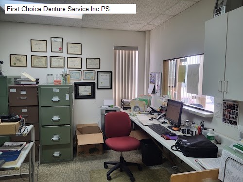 First Choice Denture Service Inc PS