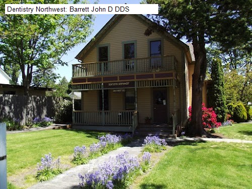 Dentistry Northwest: Barrett John D DDS