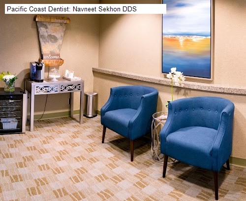Pacific Coast Dentist: Navneet Sekhon DDS