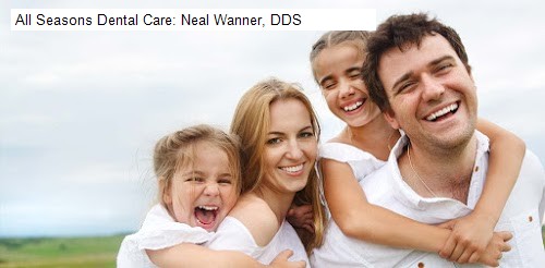 All Seasons Dental Care: Neal Wanner, DDS