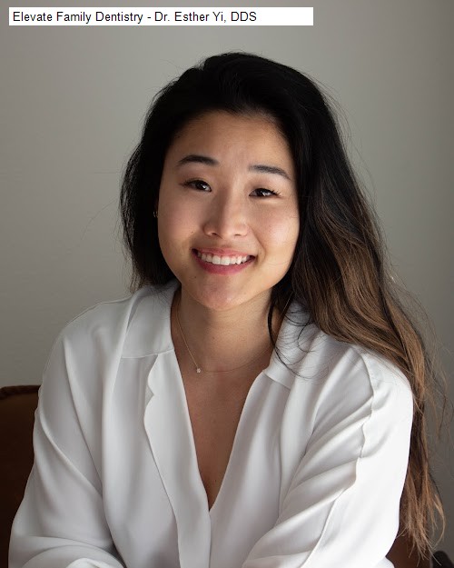 Elevate Family Dentistry - Dr. Esther Yi, DDS
