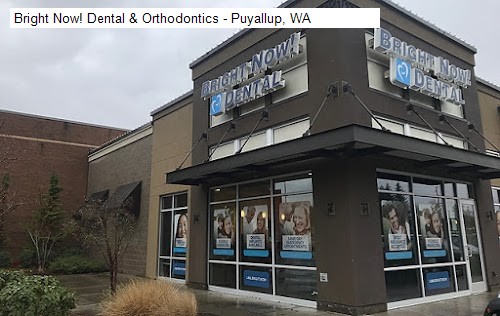Bright Now! Dental & Orthodontics - Puyallup, WA