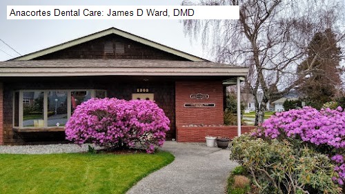 Anacortes Dental Care: James D Ward, DMD