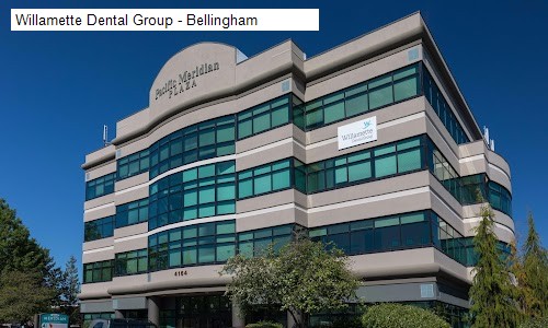 Willamette Dental Group - Bellingham