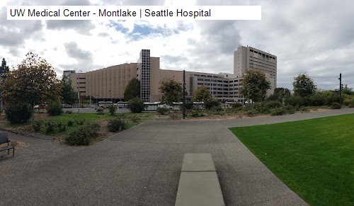 UW Medical Center - Montlake | Seattle Hospital