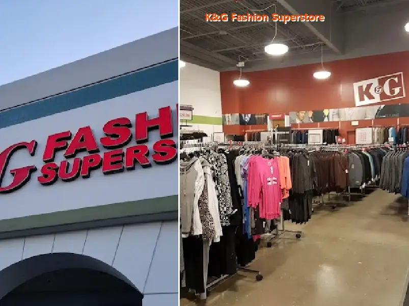 K&G Fashion Superstore