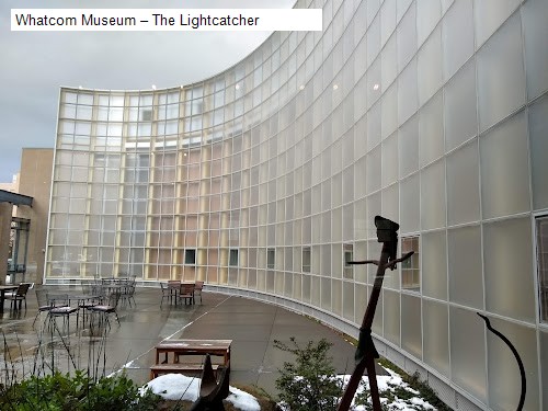 Whatcom Museum – The Lightcatcher